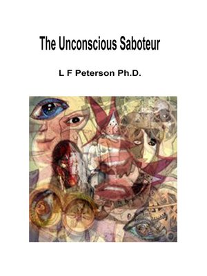cover image of The Unconscious Saboteur
